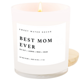 Best Mom Ever! 11 oz Soy Candle